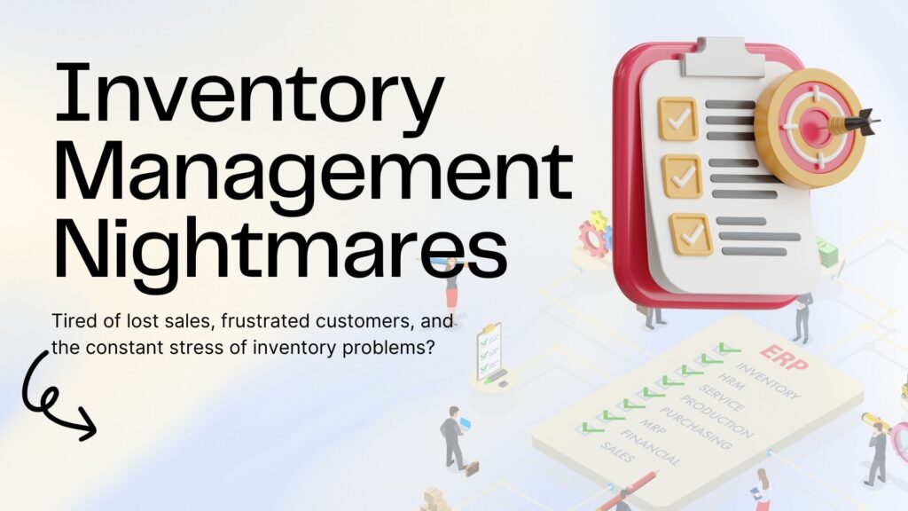 Inventory Management Nightmares: True Stories and How Bigmerchant Can Prevent Them